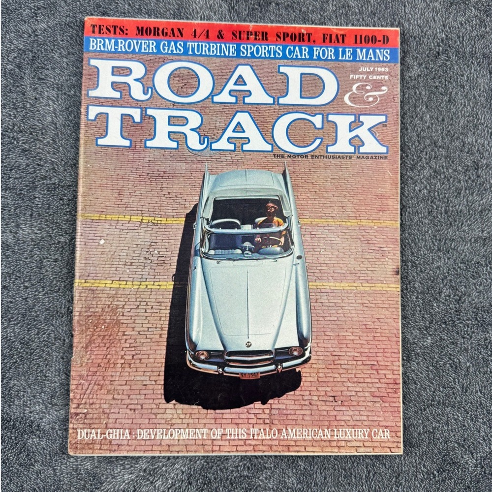 Road & Track Magazine July 1963 Dual-Ghia Morgan 4/4 Fiat 1100 BRM-Rover Allard